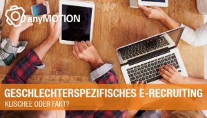 anyMOTION Geschlechterspezifisches E-Recruiting Whitepaper Cover