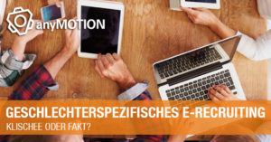 anyMOTION Geschlechterspezifisches E-Recruiting Whitepaper Teaser